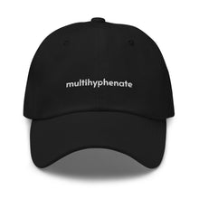Load image into Gallery viewer, Artswrk | Multihyphenate Hat